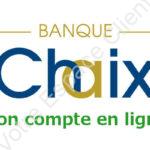 Banque Chaix en ligne : mon compte Cyberplus