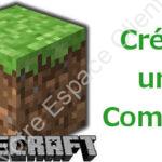 Comment créer un compte Minecraft gratuit ou payant