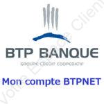 Banque BTP Mon compte BTPNET - www.btp.banque.fr