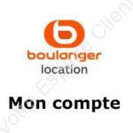 Mon compte Boulanger Location : connexion à mon espace personnel