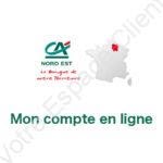 Mon compte Crédit Agricole Nord-Est en ligne sur www.ca-nord-est.fr