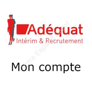 My Adéquat : mon compte interim sur connexion.myadequat.fr