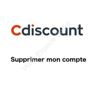 Comment supprimer mon compte Cdiscount - Se désinscrire